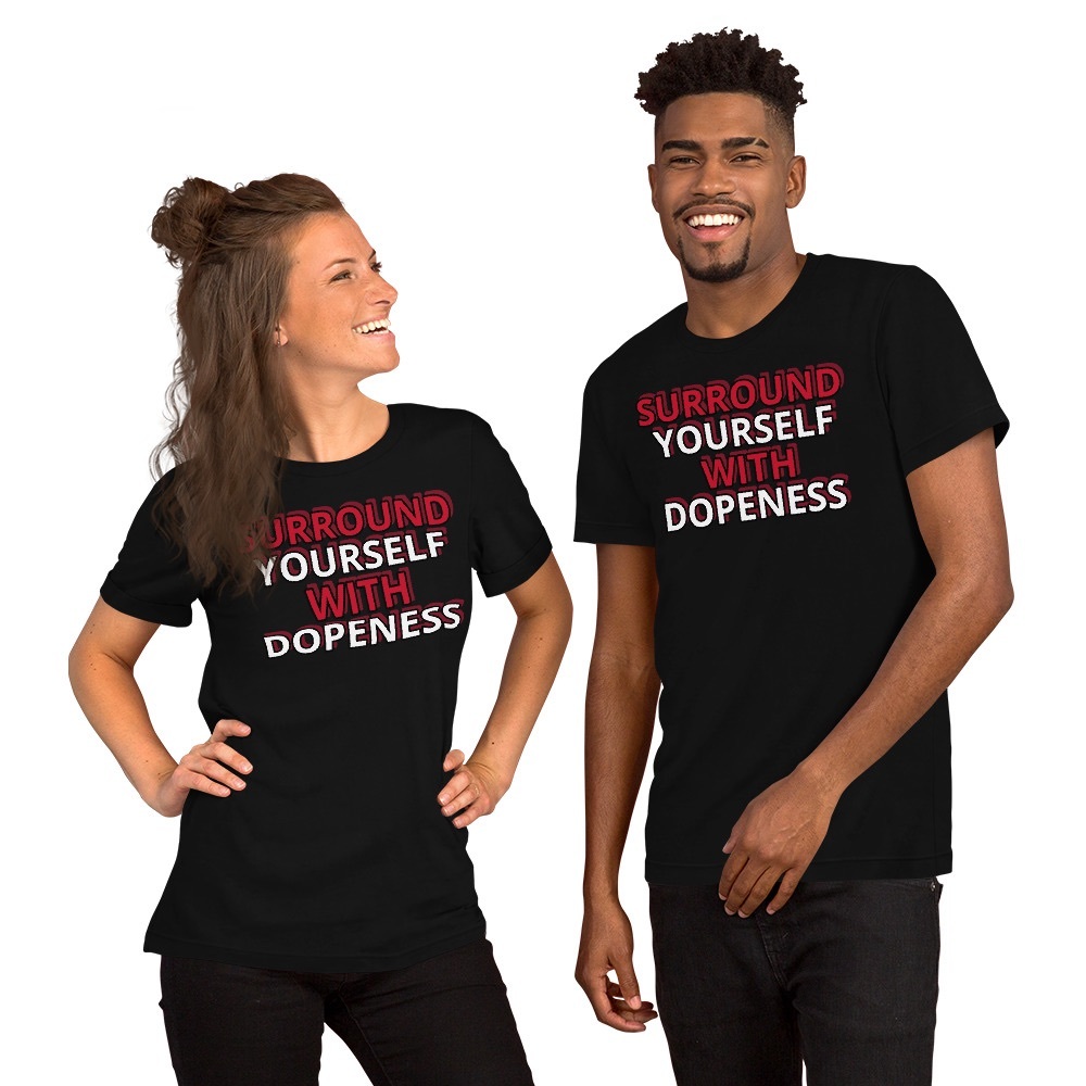 “Dopeness tee shirt”